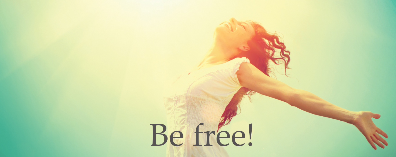 Be free!